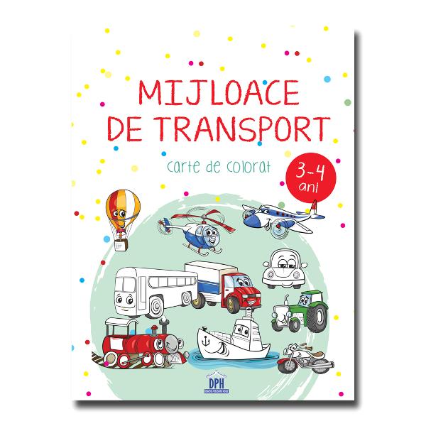 Mijloace de transport – carte de colorat îi va încânta pe copii &537;i îi va face s&259;-&537;i dea frâu liber imagina&539;iei &537;i laturii artistice Se adreseaz&259; copiilor cu vârstele cuprinse între 3 &537;i 4 aniColorând aceast&259; carte plin&259; cu mijloace de transport copiii se vor relaxa &537;i î&537;i vor dezvolta creativitatea &537;i concentrareaDesenele îi încurajeaz&259; 