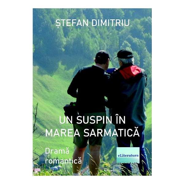 Un suspin in Marea Sarmatica Drama romanticaStefan Dimitriu ne permite sa dam relevanta autenticului sau talent de dramaturg Autorul daruit sa scrie pentru literatura buna si persuasiva asa cum spuneam cu ani in urma cand il descopeream ca romancier de prima linie se arata acum a fi harazit in egala masura si pentru a se realiza prin teatru El intra alaturi de nume ca  Fanus Neagu D R Popescu Marin Sorescu Ion Baiesu si alti cativa scriitori de prestigiu 