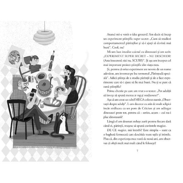 „EXPERIMENT SUPER SECRET – NU DESCHIDE“ A&537;a scrie pe caietul cu dinozauri al lui Manu devenit documentul esen&539;ial al m&259;re&539;ului s&259;u proiect &536;TIIN&538;IFIC despre care doar motanul Scubi pare s&259; &537;tie am&259;nunte Da ai auzit bine Scubi cel mai zâmb&259;re&539; motan din lume asistentul priceput al lui Manu Scubi &537;i 
