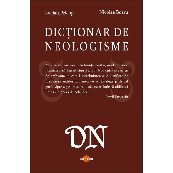 Dictionarul de neologisme cuprinde un numar mare de cuvinte neologice cu un rol important in studiul limbii romane imprumutate sau create in limba noastra Dictionarul contine atat neologismele din perioada de modernizare a vocabularului romanesc cat si neologismele recent imprumutate intalnite frecvent in manualele scolare si in lucrarile care fac parte din bibliografia scolara Aceasta lucrare este un instrument de studiu oferit unui public larg din diverse domenii de activitate dar si 