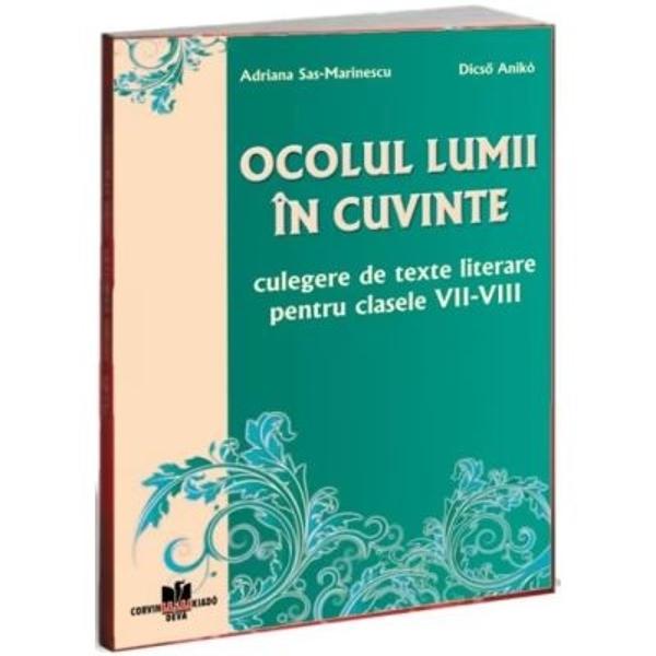 Ocolul lumii in cuvinte clasele VII-VIII Culegere texte literare