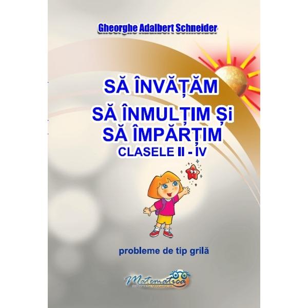 Lucrarea de fa&355;&259; respect&259; programa &351;colar&259; actual&259; &537;i vine în întâmpinarea unui stil de înv&259;&539;&259;mânt modern u&537;or pl&259;cut prin care studiul opera&539;iilor de înmul&539;ire &537;i împ&259;r&539;ire s&259; se realizeze într-un mod atr&259;g&259;torFiecare capitol con&539;ine mai 