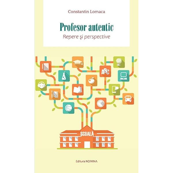Profesor autentic Repere si perspective