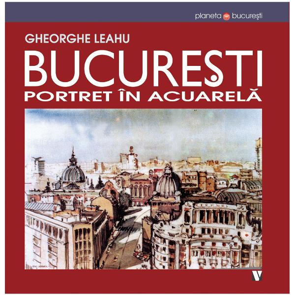 BUCURE&536;TI – PORTRET ÎN ACUAREL&258; edi&539;ia a treia e darul pe care-l fac eu celor ce mai iubesc Bucure&537;tiul celor care s-au n&259;scut au copil&259;rit &351;i s-au format aici ca oameni dar mai ales sutelor de mii de bucure&537;teni pleca&539;i &351;i înainte de 1989 &351;i dup&259; spre toate col&355;urile p&259;mântuluiPentru ei albumul meu e o caset&259; fermecat&259; de amintiri prin care vor 