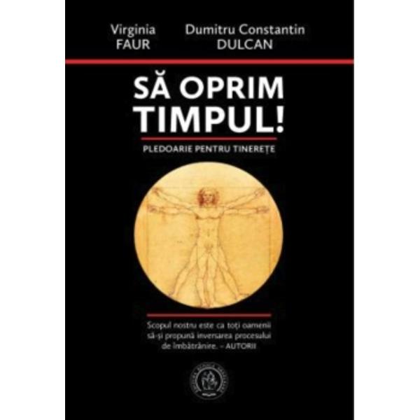 Scopul nostru este ca toti oamenii sa-si propuna inversarea procesului de imbatranire – AUTORII A gasi caile de optimizare a propriei noastre biologii inseamna a deveni propriul nostru Demiurg - DUMITRU CONSTANTIN-DULCAN Noi zicem ca si longevitatea se invata Toti oamenii isi doresc sa prelungeasca acest Dar divin care este viata Putem spune ca senescenta e o etapa complexa multidimensionala in care corpul slabeste 