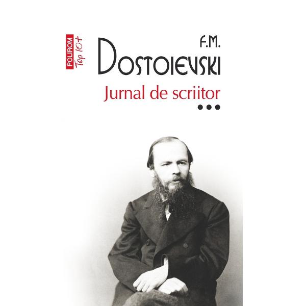 Traducere de Adriana Nicoar&259; Marina Vraciu Leonte Ivanov &351;i Emil IordacheAl treilea volum al Jurnalului de scriitor incluzând anii 1877 1880 &351;i 1881 reprezint&259; încununarea acestei opere de excep&355;ie întrucât cuprinde medita&355;iile lui Dostoievski asupra R&259;zboiului din 1877 pe marginea c&259;ruia î&351;i dezvolt&259; impetuoasele &351;i controversatele opinii slavofile dar face &351;i previziuni personale 