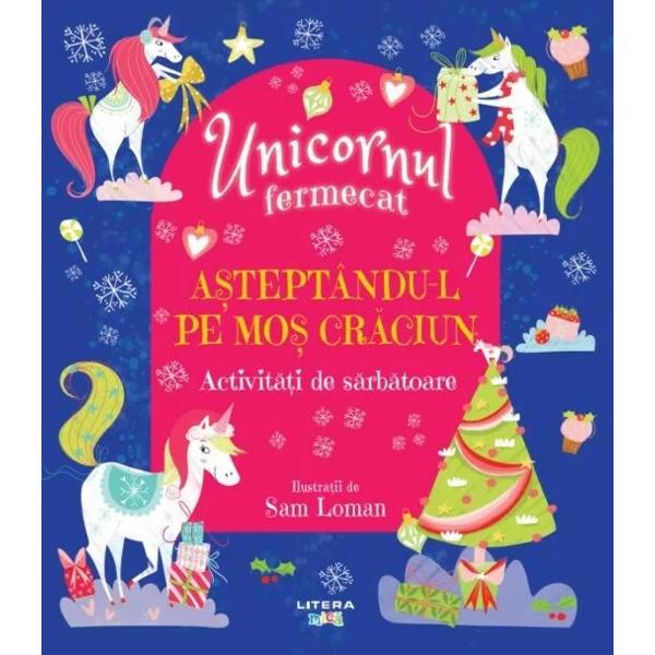 Intr&259; în lumea fermecat&259; a unicornilor a zânelor &537;i a spiridu&537;ilorPlin&259; de activit&259;&539;i variate de la jocuri de perspicacitate la plan&537;e de colorat aceast&259; carte le este dedicat&259; tuturor copiilor care a&537;teapt&259; cu ner&259;bdare &537;i se bucur&259; din plin de magia s&259;rb&259;torilor de iarn&259;