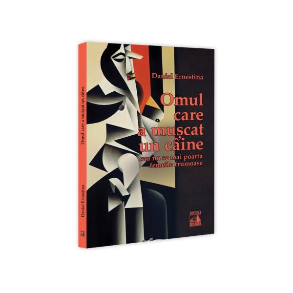 Omul care a mu&537;cat un câine sau nu se mai poarta femeile frumoase nu este o carte cuminte &536;i nici nu încearca sa fie Proza lui Daniel Ernestina debuteaza imprevizibil izbucne&537;te brutal &537;i nu lasa pe nimeni neatins Povestirile lui î&539;i intra pe sub piele te fac sa râzi când ar trebui sa te înfiorezi &537;i sa tresari atunci când te-ai a&537;tepta ca lucrurile sa se 