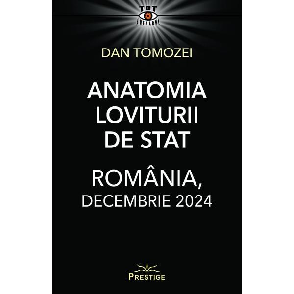 Mult mai important Dan Tomozei lanseaza o ipoteza de lucru senzationala menita sa arunce o noua lumina asupra momentului 6 Decembrie 2024 Cartea sa pleaca de la premisa ca Lovitura de Stat tine nu de scoaterea din joc a lui Calin Georgescu asa cum se mai crede ci de parvenirea ca presedinte a lui Nicusor Dan Ion CristoiuAceasta carte produs al unor stradanii merituoase izvorate din dragostea de patrie si de adevar a autorului trebuie sa fie temelie luptei 