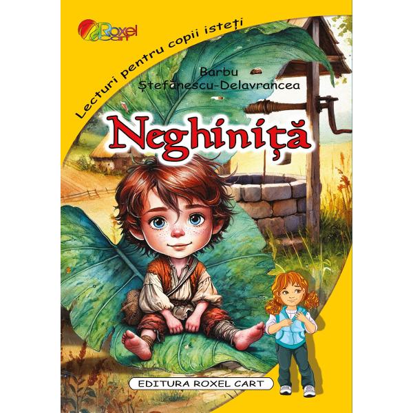 Neghinita – Barbu Stefanescu DelavranceaCu siguranta ati incercat in fel si chip sa cititi gandurile altora Si probabil ca nu ati reusit Neghinita baietelul de dimensiunile unui bob de neghina poate sta in urechile imparatului si ale sfetnicilor si le poate influenta deciziile Pana la un moment dat cand acestia isi dau seama ca nu gandesc cu mintea lor O poveste 