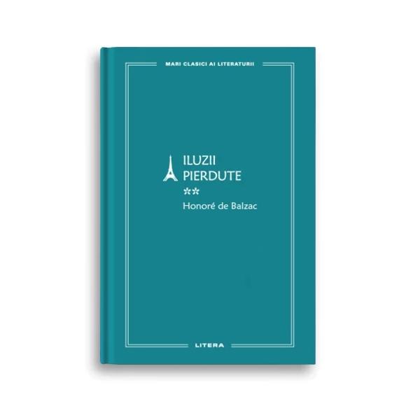 Nerbdtor s se afirme dar srac i necunosctor al moravurilor aristocraiei literare pariziene ambiiosul Lucien Chardon se face de râs i pierde dragostea admirativ a doamnei de Bargeton cu care fugise din Angoulême Incapabil s publice dar i s se sacrifice în numele artei autentice ajunge s duc o via luxoas printre jurnalitii i actriele de moravuri uoare din capital împrumutându-se repetat de la vechiul su 
