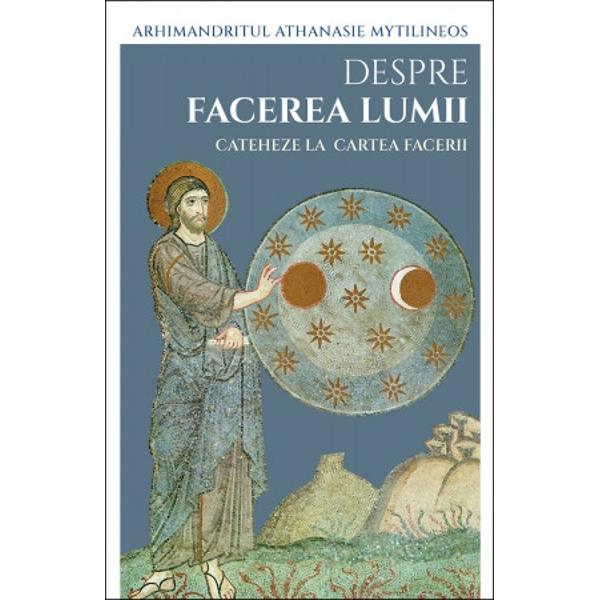 Comentariul arhimandritului Athanasie Mytilineos la Hexaemeron cartea Facerii are deosebita calitate de a te face martor al felului minunat în care Dumnezeu a creat lumea iar aceasta nu scolastic ci fÄcându-te sÄ simÈi adierile creatoare ale Duhului Domnului recurgând totodatÄ la datele ÈtiinÈelor moderne pentru a le pune în valoare des­coperirile sau dimpotrivÄ pentru a 