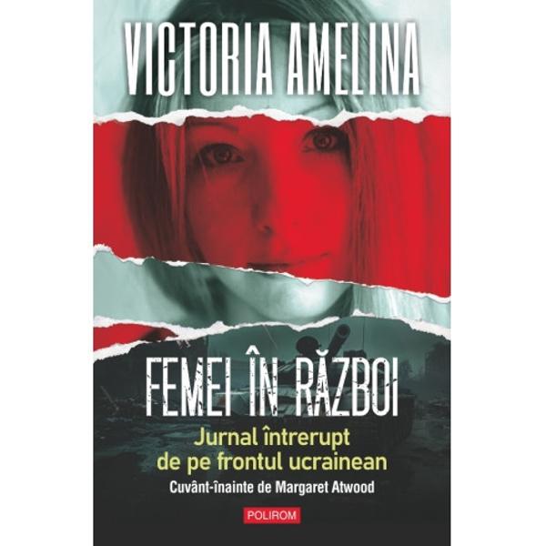 Traducere de Andreea NitaCuvant-inainte de Margaret Atwood24 februarie 2022 Aflata in vacanta in Egipt impreuna cu fiul ei de zece ani in momentul in care rusii i-au invadat tara natala Victoria Amelina a revenit in Ucraina si a inceput sa investigheze crimele de razboi consemnand marturiile supravietuitorilor si ale martorilor atrocitatilor Printre eroinele despre care scrie se 