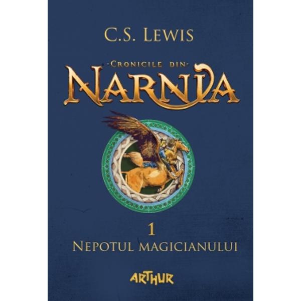 Nepotul magicianului este primul volum din Cronicile din Narnia una dintre cele mai influente serii pentru copii din toate timpurile vândut&259; în peste 100 de milioane de exemplareDigory &351;i Polly pornesc în cea mai spectaculoas&259; aventur&259; a vie&355;ii lor r&259;t&259;cind pe t&259;râmuri stranii 