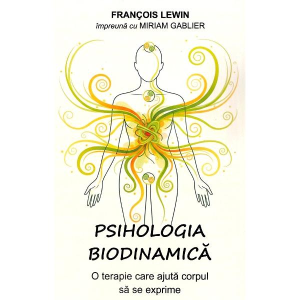 Psihologia biodinamica O terapie care ajuta corpul sa se exprimeDezvoltata in anii 1950 de Gerda Boyesen psihologia biodinamica este o terapie psihocorporala in acelasi timp blanda si puternica care &bdquo;da cuvantul&rdquo; corpului si cauta sa-i elibereze elanul vitalDe fapt inca de la conceptie organismul nostru inregistreaza fiecare experienta traita El pastreaza in 