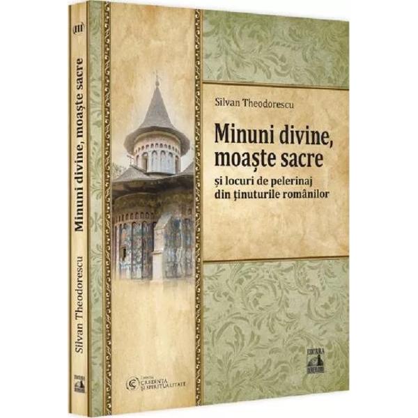 &538;inuturile istorice ale romanilor au fost &537;i sunt locuri de manifestare a miracolelor divine in care bunaoara Sfantul Nicodim de la Tismana putea pluti deasupra Dunarii pe rasa calugareasca avand &537;i harul preschimbarii fripturii de purcel in pastrav precum &537;i cel al mersului pe taciuni incin&537;i In padurea Sihla Sfanta Teodora din Carpa&539;i este hranita de pasari cu care poate comunica asemenea lui Francisc din Assisi in vreme ce la Manastirea Nicula 