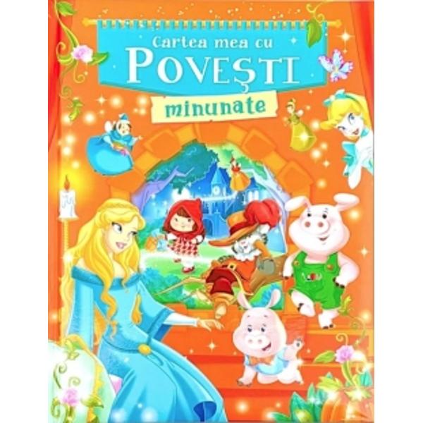 Cartea mea cu povesti minunate este o invitatie intr-o lume fermecata unde imaginatia prinde aripi iar fiecare poveste devine o mica aventura Creata special pentru cei mici aceasta carte aduna povesti pline de farmec personaje indragite si intamplari care ii ajuta pe copii sa descopere bucuria cititului inca de la primele paginiTextele sunt simple calde si usor de urmarit adaptate varstei copilului astfel incat fiecare poveste sa fie inteleasa si savurata cu placere Fiecare 