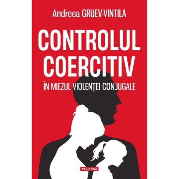 Traducere din limba franceza de Nicolae ConstantinescuPrefata de Evan StarkCuvant-inainte de Isabelle Lonvis-RomeCartea Andreei Gruev-Vintila prezinta un concept care ar putea sa revolutioneze viziunea asupra violentei conjugale si traducerea ei in plan juridic Controlul coercitiv concept central al unei abordari globale a violentei conjugale si 