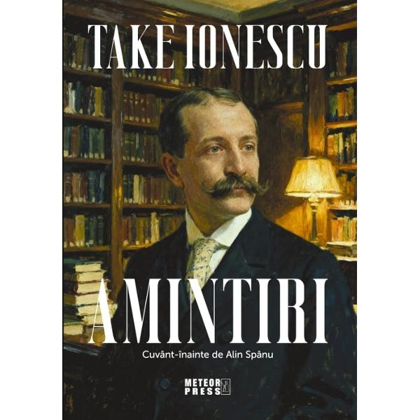 AMINTIRI - TAKE IONESCUTake Ionescu avea o memorie exceptionala precum si capacitatea sa &bdquo;citeasca&rdquo; omul din fata sa sa vorbeasca sau sa taca intr-o discutie Portretele sale sunt vii colorate aproape ca un film care ruleaza in fata cititorului Bine regizat fiecare cadru evidentiaza interesul Germaniei si Austro-Ungariei de a declansa un razboi prin care sa domine in principal Balcanii Inteligenta conservatorului-democrat face ca 