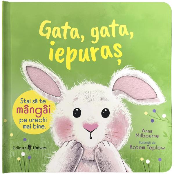 Micul iepuras are nevoie de grija ta Mangaie-i urechile atunci cand ii este frica freaca-i nasucul ca sa-i treaca dupa ce o insecta il gadila si mangaie-i spatele cand se simte somnorosAceasta carte plina de caldura incurajeaza bunatatea la copiii foarte mici pe masura ce il ajuta cu blandete pe iepuras sa se simta mai bine dupa micile intamplari neplacute Suprafetele tactile moi si pufoase ofera o experienta 