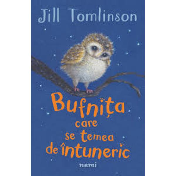 Buf un pui de bufni&539;&259; de hambar e asemenea oric&259;rui alt pui de bufni&539;&259; mai pu&539;in într-o privin&539;&259; îi este tare fric&259; de întuneric „Întunericul e urât” spune el &537;i refuz&259; s&259; mearg&259; la vân&259;toare cu p&259;rin&539;ii s&259;i Dup&259; ce l-a ascultat r&259;bd&259;toare mama-bufni&539;&259; îl sf&259;tuie&537;te 