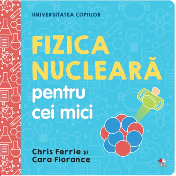 NO&538;IUNI COMPLEXEPE ÎN&538;ELESUL COPIILORPENTRU COPILUL T&258;U GENIAL E de-ajuns o scânteie pentru a înfl&259;c&259;ra mintea unui copil Chris Ferrie este fizician matematician &537;i tat&259; a patru foarte tineri viitori oameni de &537;tiin&539;&259; Crede c&259; nu e niciodat&259; prea devreme s&259; le prezin&539;i copiilor fascinanta lume a 