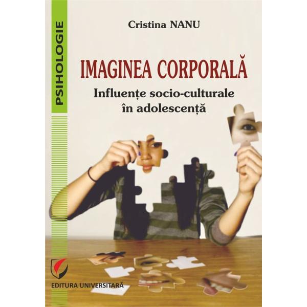 Imaginea corporala Influente socio-culturale in adolescenta