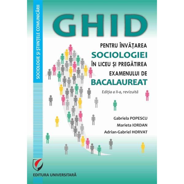 Ghid pentru invatarea sociologiei in liceu si pregatirea examenului de Bacalaureat