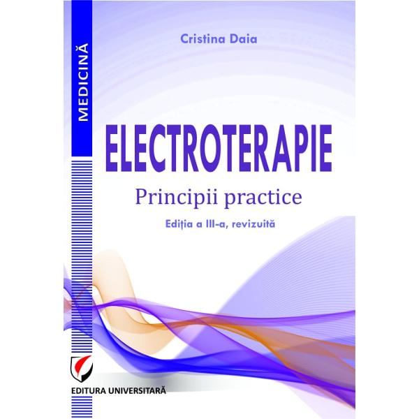 Electroterapie Principii practice editia a III a