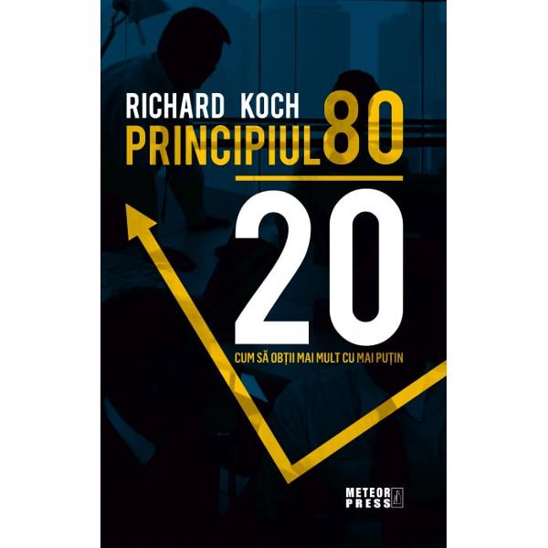 PRINCIPIUL 80-20 Cum sa obtii mai mult cu mai putin de Richard KochPrincipiul 8020 o carte originala provocatoare si practica a devenit o lucrare clasica in domeniul afacerilor si un bestseller mondial In aceasta editie aniversara Richard Koch a inclus un capitol nou in care prezinta cateva dintre sutele de raspunsuri primite de la cititorii cartii &ndash; inclusiv un 