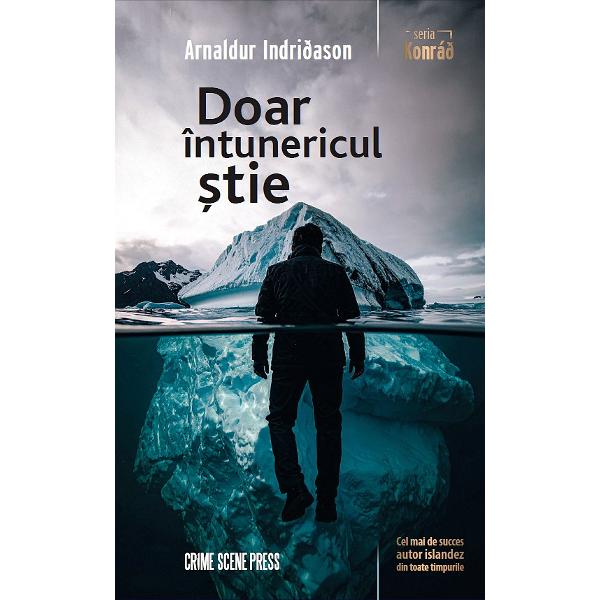 Primul volum al seriei Konrad scris de cel mai de succes autor islandez din toate timpurileIn adancurile ghetarului Langjokull este descoperit cadavrul unui om de afaceri care a disparut in urma cu treizeci de ani Pe atunci ancheta ampla a politiei nu a dus la niciun rezultat concludent &ndash; unul dintre asociatii barbatului a fost retinut pentru scurta vreme dar apoi eliberat din cauza ca nu existau suficiente dovezi 