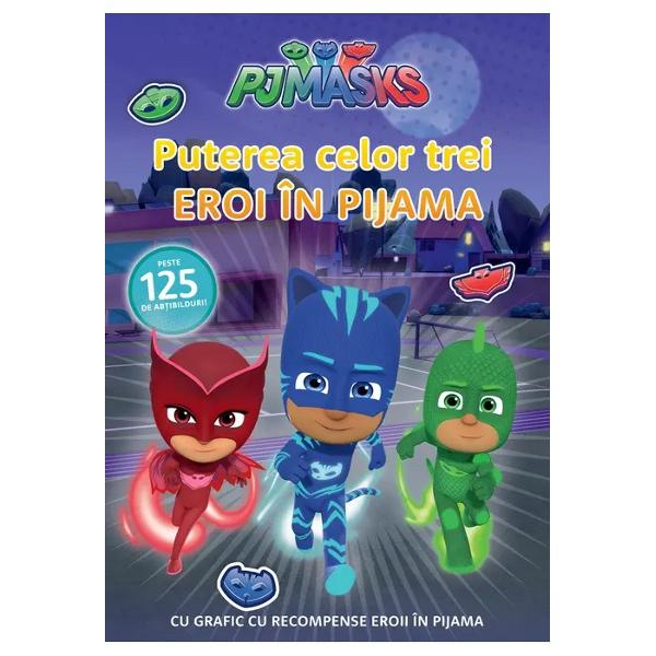 Seria Eroi &icirc;n PijamaE vremea s&259; devenim eroi&Icirc;n timpul zilei sunt Connor Greg &537;i Amaya dar noaptea devin Pisoi &536;opi &537;i Bufni&539;&259; - Eroii &icirc;n Pijama Coloreaz&259; lipe&537;te &537;i joac&259;-te cu aceast&259; carte interactiv&259; cu ab&539;ibilduri despre eroii no&537;tri favori&539;iEroi &icirc;n Pijama Eroi &icirc;n Pijama&Icirc;n noapte ne-av&acirc;nt&259;m ziua o salv&259;m