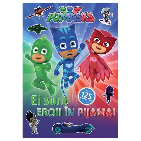 Seria Eroi &icirc;n PijamaEi sunt Eroii &icirc;n PijamaPreg&259;te&537;te-te s&259;-&539;i croie&537;ti drum printre puzzle-uri &537;i ab&539;ibilduri &icirc;n aceast&259; carte de activit&259;&539;i nemaipomenit&259;O s&259; g&259;se&537;ti pe fiecare pagin&259; lucruri grozave amuzante palpitanteEroi &icirc;n Pijama Eroi &icirc;n Pijama&Icirc;n noapte ne-av&acirc;nt&259;m ziua o salv&259;m