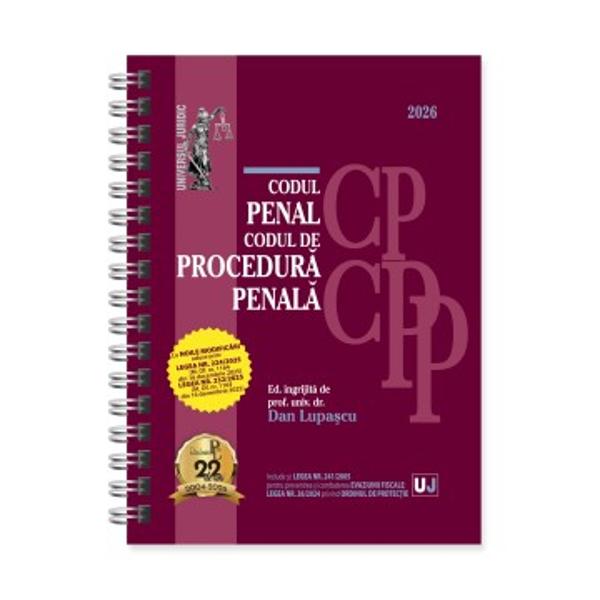 CODUL PENAL SI CODUL DE PROCEDURA PENALA IANUARIE 2026EDITIE SPIRALATALEGISLATIE CONSOLIDATA SI INDEX&nbsp;Cu NOILE MODIFICARI aduse prinLEGEA NR 2242025 M Of nr 1164 din 16 decembrie 2025LEGEA NR 2322025 M Of nr 1164 din 16 decembrie 2025&nbsp;Include siLEGEA NR 2412005 pentru prevenirea si combaterea EVAZIUNII FISCALELEGEA NR 262024 privind ORDINUL DE 