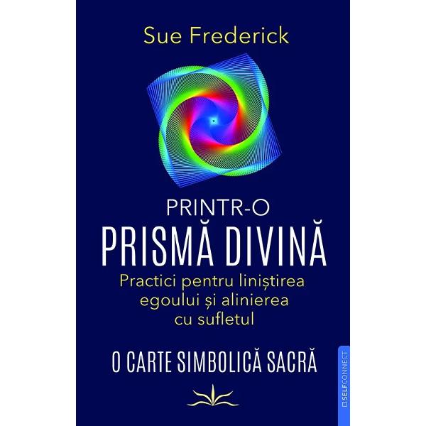 In acest ghid pentru alinierea sufleteasca si pentru a vedea viata printr-o prisma divina Sue Frederick prezinta practici constiente si instrumente spirituale menite sa-ti schimbe perspectiva si sa iti regasesti puterea Ea explica modul in care fiecare dintre noi a venit in aceasta viata cu o intentie sufleteasca de a-si atinge cel mai inalt po&shy;tential si de a realiza o activitate cu un scop inalt prin care sa ii ajutam pe altii insa adesea intalnim obstacole care ne 