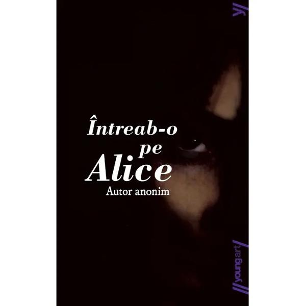 O m&259;rturie cutremur&259;toare a luptei cu dependen&539;a&Icirc;ntreab-o pe Alice este povestea fascinant&259; &537;i &icirc;n acela&537;i timp terifiant&259; a unei adolescente care se confrunt&259; cu problemele obi&537;nuite ale v&acirc;rstei &icirc;&537;i dore&537;te s&259; fie popular&259; s&259; aib&259; un prieten i se pare c&259; ar trebui s&259; &539;in&259; o cur&259; de sl&259;bire etc Dar via&539;a i se schimb&259; radical &icirc;n momentul 