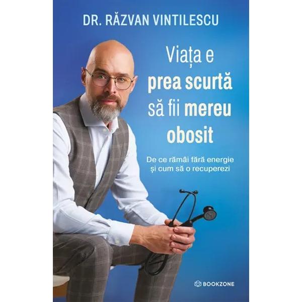 Rezumat Viata e prea scurta sa fii mereu obosit - Dr R&259;zvan Vintilescu&Icirc;ntr-o lume care glorific&259; rezisten&539;a &537;i minimalizeaz&259; epuizarea lucrarea de fa&539;&259; are o valoarea rar&259; opre&537;te zgomotul &537;i aduce claritate &Icirc;&539;i ofer&259; limbajul &537;i reperele de care ai nevoie ca s&259; &icirc;n&539;elegi ce &539;i se &icirc;nt&acirc;mpl&259; s&259; pui &icirc;ntreb&259;rile corecte &537;i s&259; &icirc;ncepi s&259; 