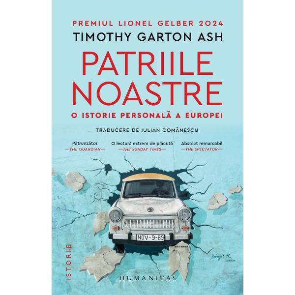 Traducere &537;i note de Iulian Com&259;nescu&nbsp;Premiul Lionel Gelber 2024&nbsp;Ce &icirc;nseamn&259; &bdquo;acas&259;&ldquo; &icirc;n contextul unui continent marcat de frontiere schimb&259;toare dictaturi libert&259;&539;i rec&acirc;&537;tigate &537;i memorii concurente &Icirc;n&nbsp;Patriile noastre Timothy Garton Ash relateaz&259; episoade remarcabile dintr-o via&539;&259; petrecut&259; travers&acirc;nd Europa divizat&259; 
