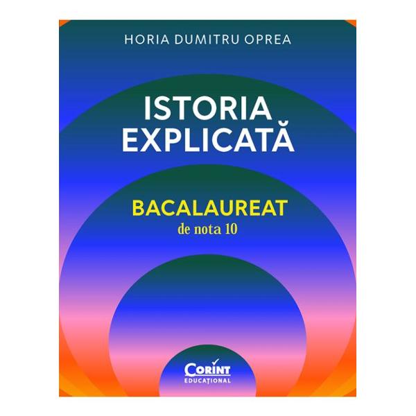 Te preg&259;te&537;ti pentru examenul de Bacalaureat la Istorie &537;i vrei s&259; ob&539;ii nota 10 f&259;r&259; a &icirc;nv&259;&539;a mecanic&nbsp;Istoria explicat&259; Bacalaureat de nota 10&nbsp;nu este doar un simplu rezumat al materiei ci un ghid complet care transform&259; informa&539;ia brut&259; &icirc;n logic&259; istoric&259; Structurat clar &537;i concis volumul elimin&259; balastul informa&539;ional &537;i se 