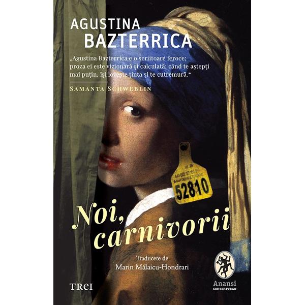 &bdquo;Agustina Bazterrica e o scriitoare feroce; proza ei este vizionar&259; &537;i calculat&259; c&acirc;nd te a&537;tep&539;i mai pu&539;in &icirc;&537;i love&537;te &539;inta &537;i te cutremur&259; Samanta SchweblinLa abatorul local Marcos este un foarte eficient manager-adjunct &icirc;n bran&537;a sacrific&259;rii oamenilor &ndash; de&537;i nimeni nu le mai spune a&537;a So&539;ia l-a p&259;r&259;sit tat&259;l piere &icirc;n ghearele 