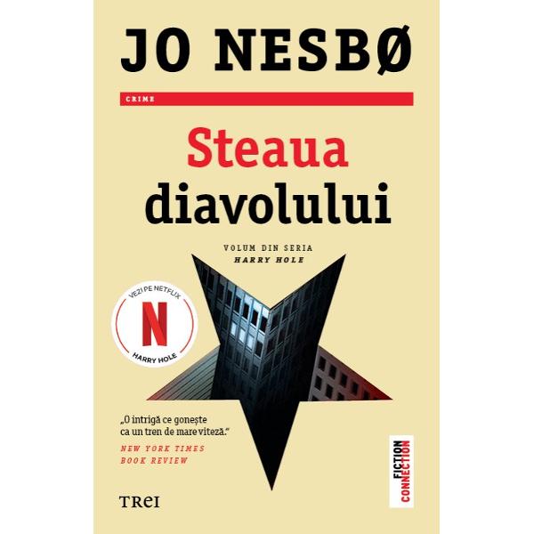 Al cincilea volum din seria Harry Hole&bdquo;O intrig&259; ce gone&537;te ca un tren de mare vitez&259; &ndash; New York Times Book Review&Icirc;n toiul unei veri c&259;lduroase ce a pus st&259;p&acirc;nire pe capitala Norvegiei o t&acirc;n&259;r&259; femeie este g&259;sit&259; ucis&259; &icirc;n apartamentul ei Un deget i&8209;a fost retezat iar sub pleoap&259; are un mic diamant ro&537;u &icirc;n form&259; de pentagram&259; &mdash; o stea &icirc;n 