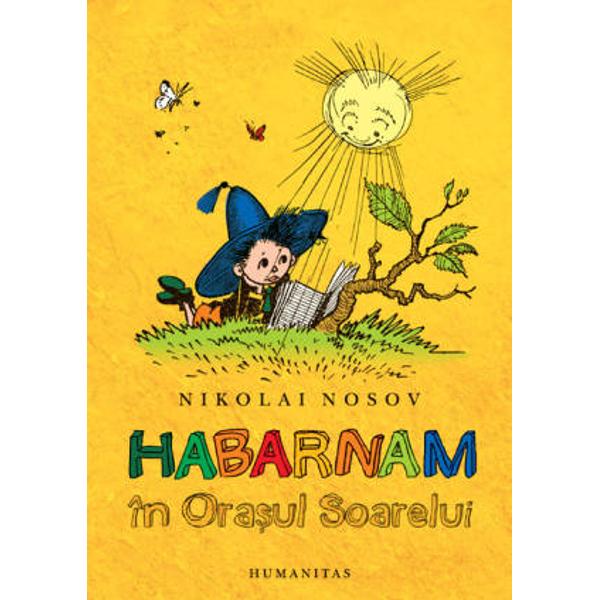 Mai stii ce te indemnam atunci cand am lansat prima carte cu Habarnam Sa&131; nu lasi o clipa&131; din mana&131; Aventurile lui Habarnam si ale prietenilorsa&131;i Pa&131;rintii abia asteapta&131; sa&131; se distreze din nou cu ispra&131;vile eroului nostru Ca sa&131; stii de ce s-au amuzat pe vremea cand erau copii si de ce s-ar amuza si acum Habarnam porneste intr-o noua&131; ca&131;la&131;torie Dar nu oricum ci la volanul unui automobil pe care a inva&131;tat sa&131;-l 