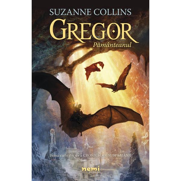 Fanii seriei Jocurile Foamei vor fi placut surprinsi s-o descopere din nou pe Suzanne Collins in aceasta serie de romane pentru copii In primul volum al seriei CRONICI DIN SUBPAMANT Gregor eroul principal cade printr-un grilaj din subsolul blocului din New York in care locuieste si ajunge in intunecatul Subpamant o lume stranie populata de tot felul de fiinte 