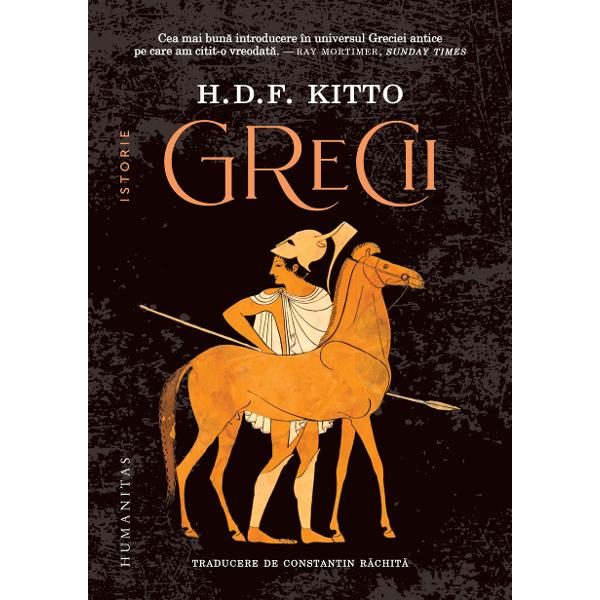 Traducere &537;i note de Constantin R&259;chit&259;&nbsp;De&537;i ap&259;rut&259; &icirc;ntr-o parte a lumii &icirc;n care se iviser&259; deja primele mari civiliza&539;ii lumea greac&259; avea s&259; dea form&259; istoriei &537;i s&259; ne &icirc;nve&539;e &bdquo;rostul min&539;ii noastre&ldquo; &Icirc;n paginile acestei lucr&259;ri remarcabile devenit&259; o introducere clasic&259; &icirc;n cultura elin&259; HDF Kitto descrie &537;i explic&259; 