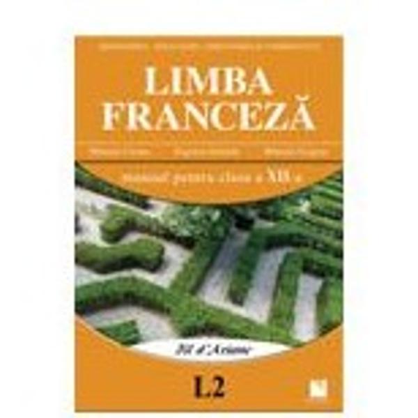 Limba franceza clasa a  XII-a L2 - Grigore