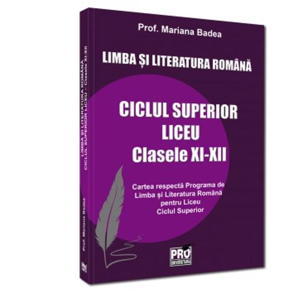 Limba &537;i literatura rom&acirc;n&259; studiat&259; &icirc;n ciclul superior al liceului &ndash; respectiv &icirc;n clasele a XI-a &537;i a XII-a &ndash; reprezint&259; etapa decisiv&259; de consolidare sistematizare &537;i aprofundare a cuno&537;tin&539;elor &icirc;n vederea sus&539;inerii examenului de bacalaureat &Icirc;ncep&acirc;nd cu anul &537;colar 2026&ndash;2027 &537;i pentru o perioad&259; de tranzi&539;ie de &icirc;nc&259; patru ani 