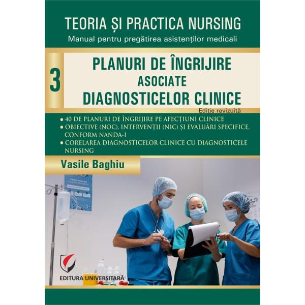 Seria de volume&nbsp;Teoria &537;i practica nursing&nbsp;de Vasile Baghiu &icirc;n forma sa revizuit&259; continu&259; direc&539;ia asumat&259; &icirc;nc&259; din prima edi&539;ie promovarea unei practici de nursing aliniate la standardele interna&539;ionale prin utilizarea sistematic&259; a clasific&259;rilor diagnosticelor nursing NANDA-I &537;i a instrumentelor conexe privitoare la interven&539;ii &537;i obiective NIC &537;i NOC ca limbaj 