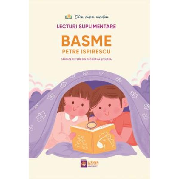 Acest volum reune&537;te basme reprezentative ale lui Petre Ispirescu selectate cu grij&259; &537;i organizate pe teme literare &icirc;n acord cu cerin&539;ele programei &537;colareStructurarea pe teme &icirc;i ajut&259; pe elevi s&259; &icirc;n&539;eleag&259; mai u&537;or specificul literaturii populare s&259; observe tiparele narative &537;i s&259; descopere valorile moraletransmise prin aceste texteCartea ofer&259; un parcurs clar prin universul 