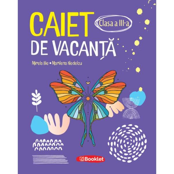 Auxiliarul didactic este aprobat prin OMEN 302208012018Caietul de vacan&539;&259; pentru clasa a III-a este un suport de lucru util pentru fixarea &537;i aprofundarea no&539;iunilor studiate &icirc;n cursul anului &351;colar la disciplinele Limba &351;i literatura rom&acirc;n&259; Matematic&259; &351;i &350;tiin&355;ele naturiiCon&355;ine 14 capitole care abordeaz&259; integrat activit&259;&539;ile specifice acestor discipline pornind de 