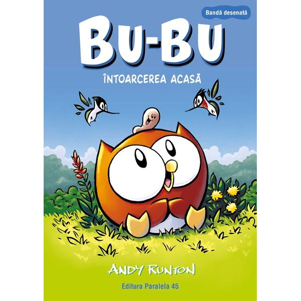 BU-BU viseaz&259; s&259; aib&259; un prieten&hellip;Bu-Bu este o mic&259; bufni&539;&259; adorabil&259; gata s&259; sar&259; &icirc;n ajutor Dar &icirc;n ciuda firii sale bl&acirc;nde pare s&259; le sperie pe animale pentru simplul motiv c&259; este o bufni&539;&259; Lucrurile se schimb&259; &icirc;n ziua &icirc;n care Bu-Bu &icirc;l &icirc;nt&acirc;lne&537;te pe viermi&537;orul Rudi Ca &537;i Bu-Bu Rudi are nevoie de un prieten bun de cineva pe care s&259; 